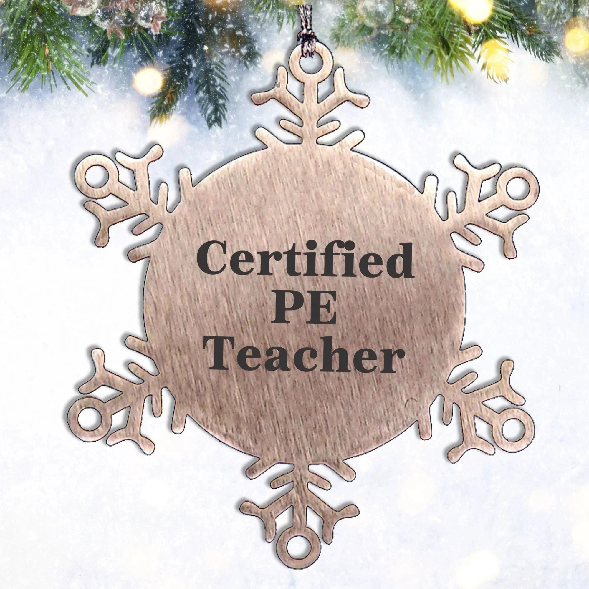 Funny PE Teacher Gift Ideas Snowflake Ornament for Certified PE Teachers, Gifts from Friends and Family for Christmas