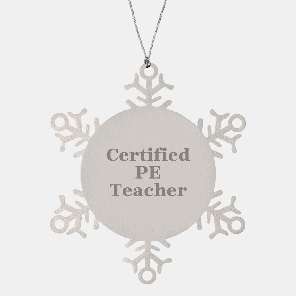Funny PE Teacher Gift Ideas Snowflake Ornament for Certified PE Teachers, Gifts from Friends and Family for Christmas