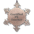 Funny PE Teacher Gift Ideas Snowflake Ornament for Certified PE Teachers, Gifts from Friends and Family for Christmas