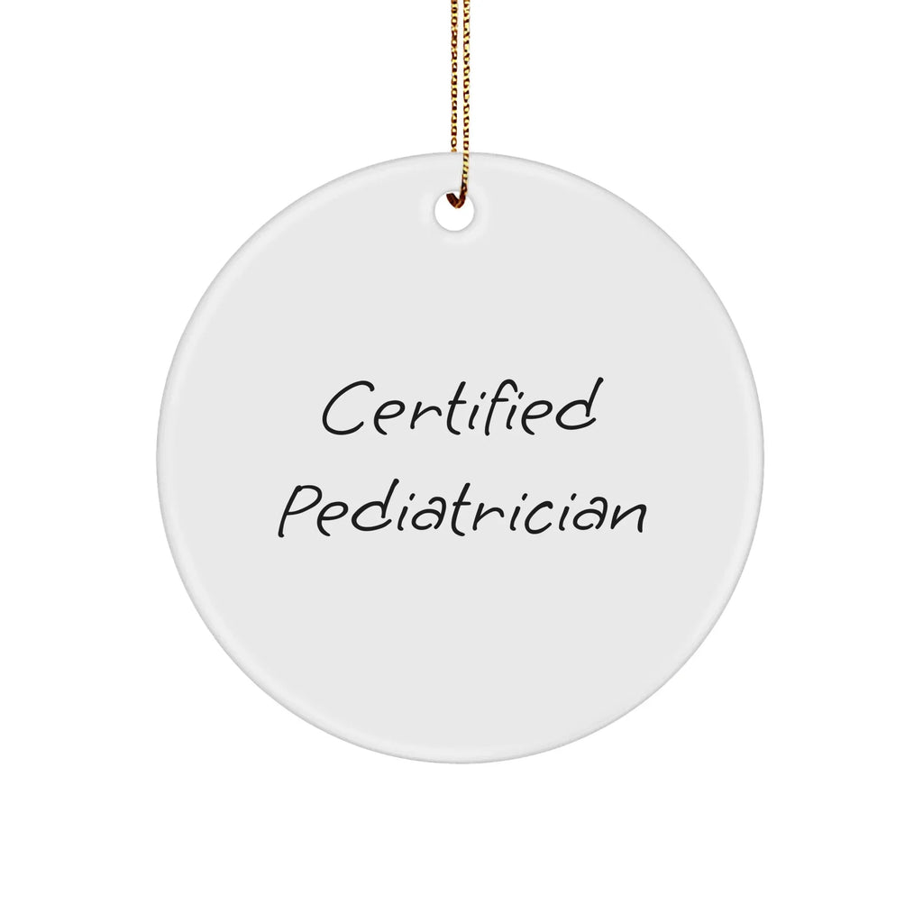 Funny Pediatrician Gifts from Family - 'You're the Doctor to My Heart' Christmas Circle Ornament
