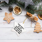 Funny Performer Gifts for Christmas - Star Ornament with Quote 'I'm Not Perfect But I'm A Performer And That's Basically The Same Thing' - Gifts from Friends to Family