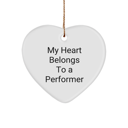 Funny Performer Quote Heart Ornament Gifts from Family to Friends, Perfect for Christmas Decorations
