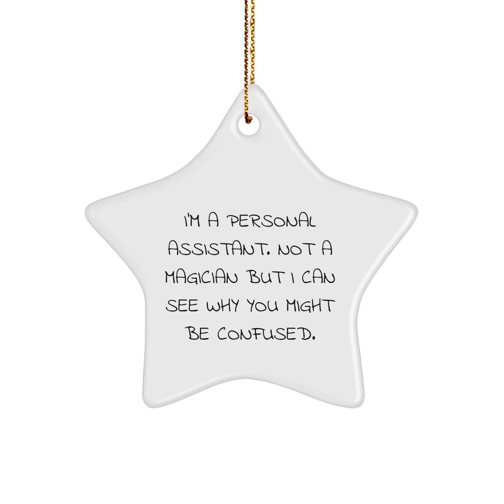 Funny Personal Assistant Gifts, Star Ornament for Women, Gifts from Friends, Unique Christmas Unique Gifts for Her