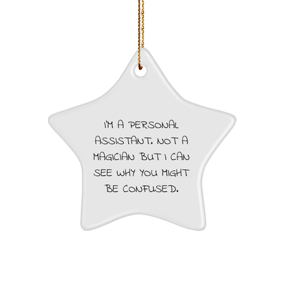 Funny Personal Assistant Gifts, Star Ornament for Women, Gifts from Friends, Unique Christmas Unique Gifts for Her