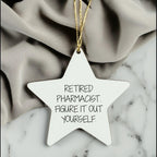 Funny Pharmacist Gift, 'Figure It Out Yourself' Star Ornament, Christmas Unique Gifts from Friends to Pharmacist