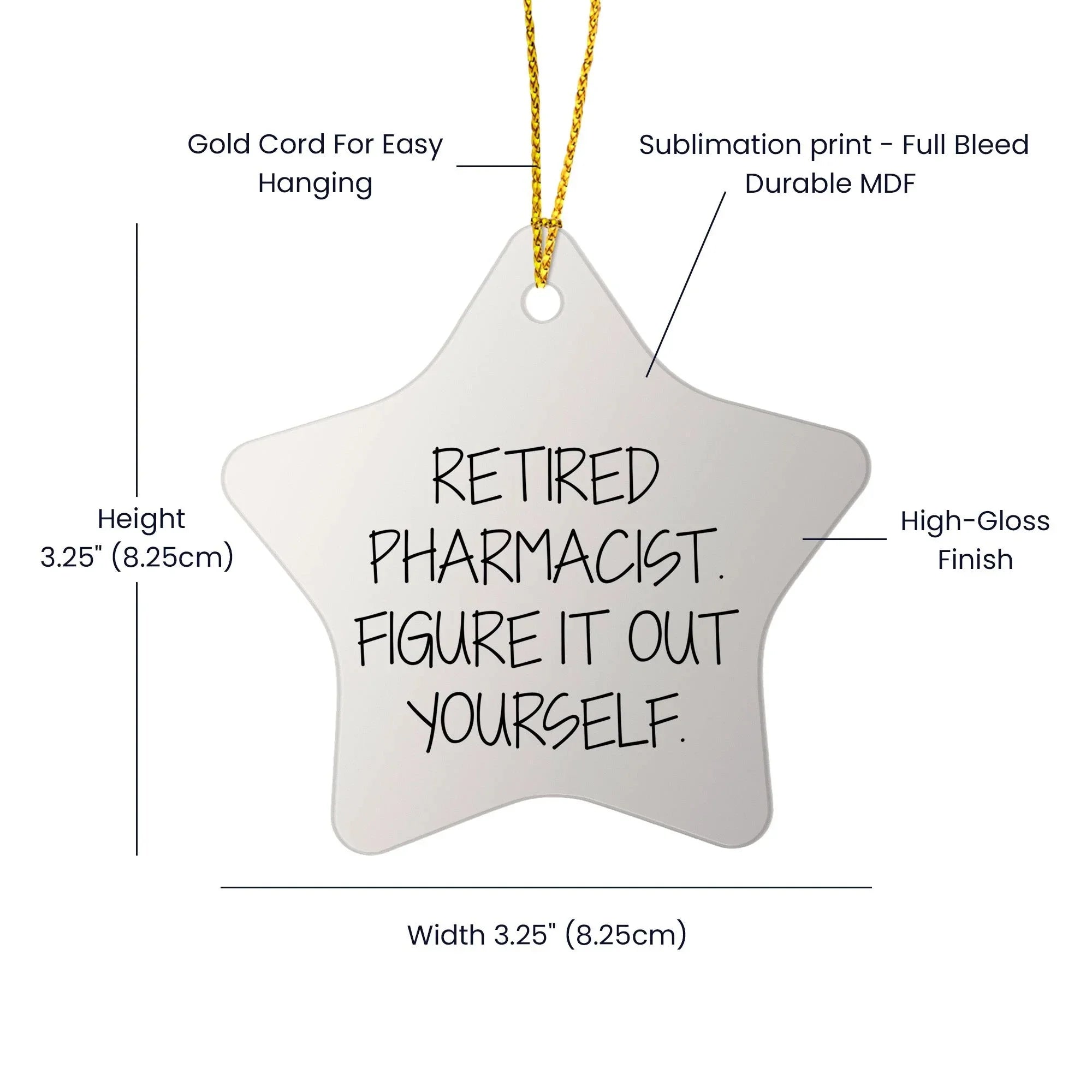 Funny Pharmacist Gift, 'Figure It Out Yourself' Star Ornament, Christmas Unique Gifts from Friends to Pharmacist