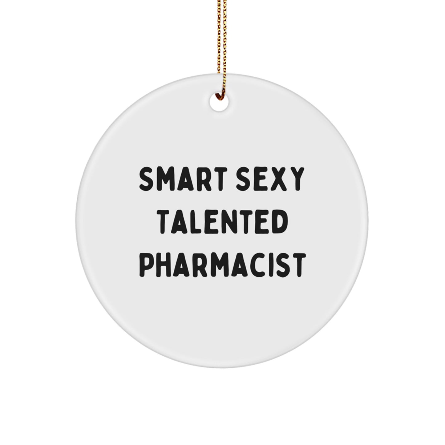 Funny Pharmacist Gifts from Men to Pharmacist Friends for Christmas Unique Circle Ornament