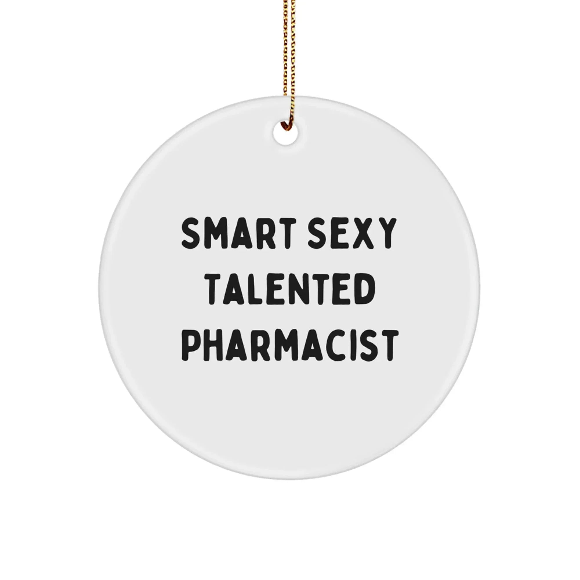 Funny Pharmacist Gifts from Men to Pharmacist Friends for Christmas Unique Circle Ornament