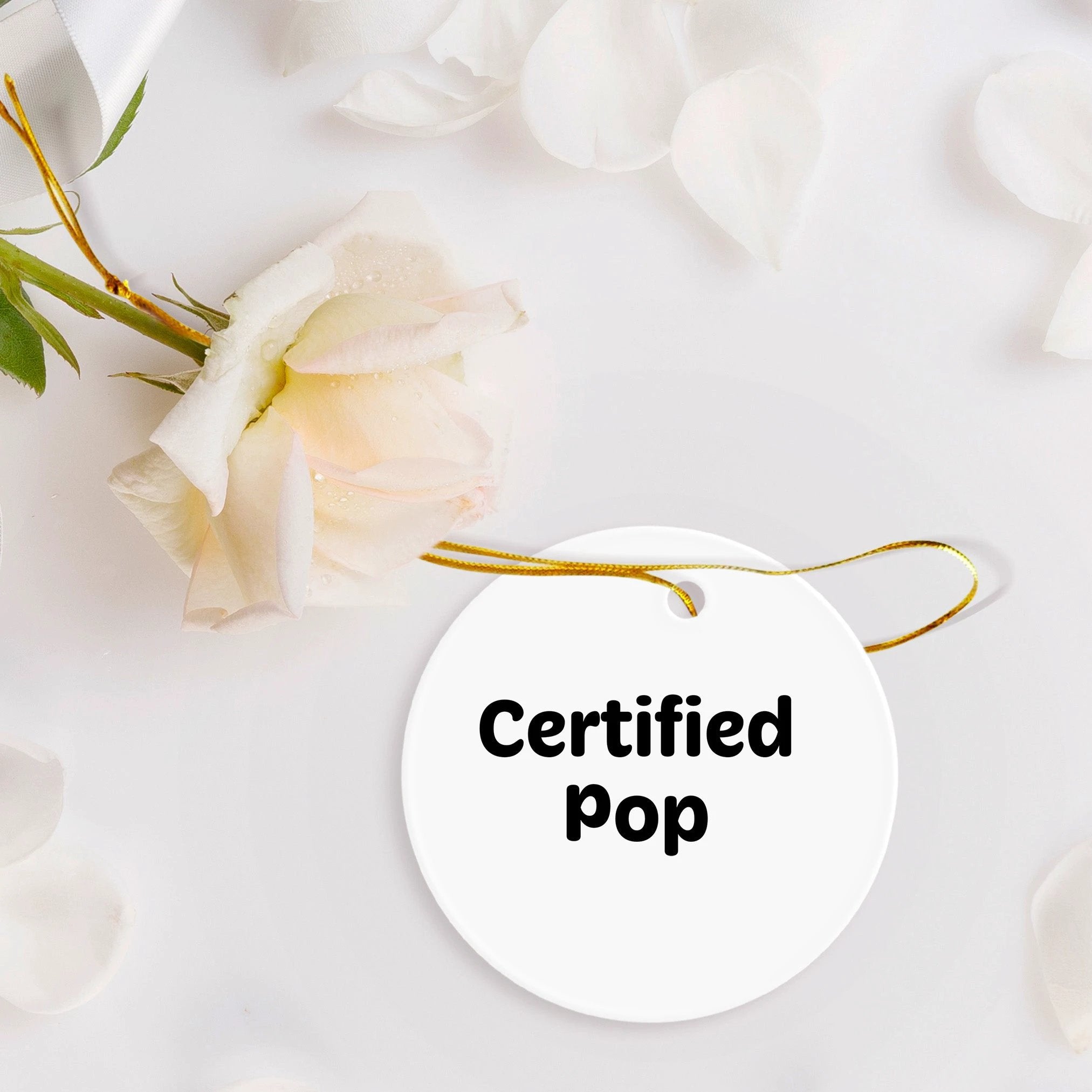 Funny Pop Certified Gifts from Men to Pop Enthusiasts, Circle Ornament Christmas Unique Gifts