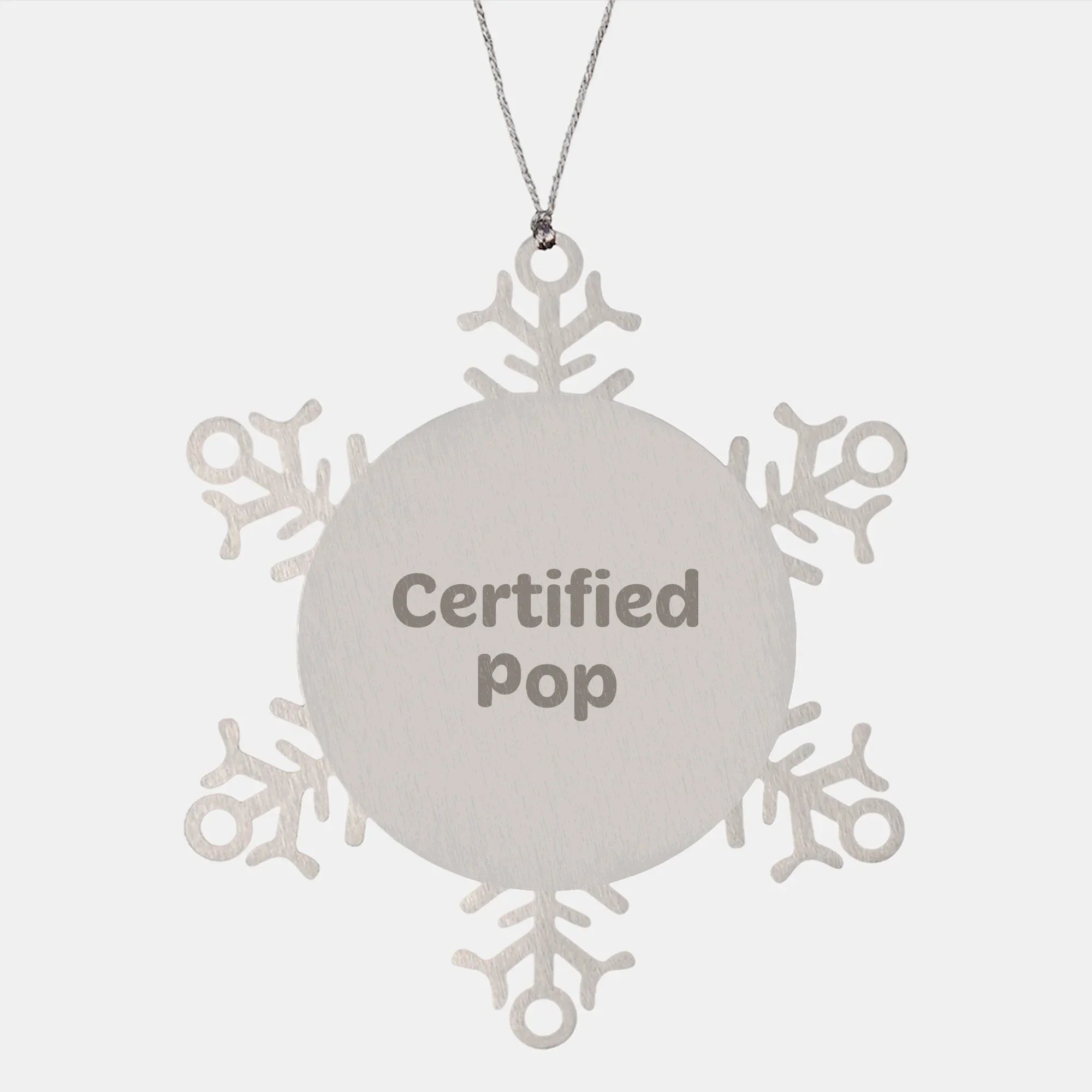 Funny Pop Quote Snowflake Ornament, Gifts from Friends to Pop Lovers, Unique Christmas Unique Gifts for Men and Women