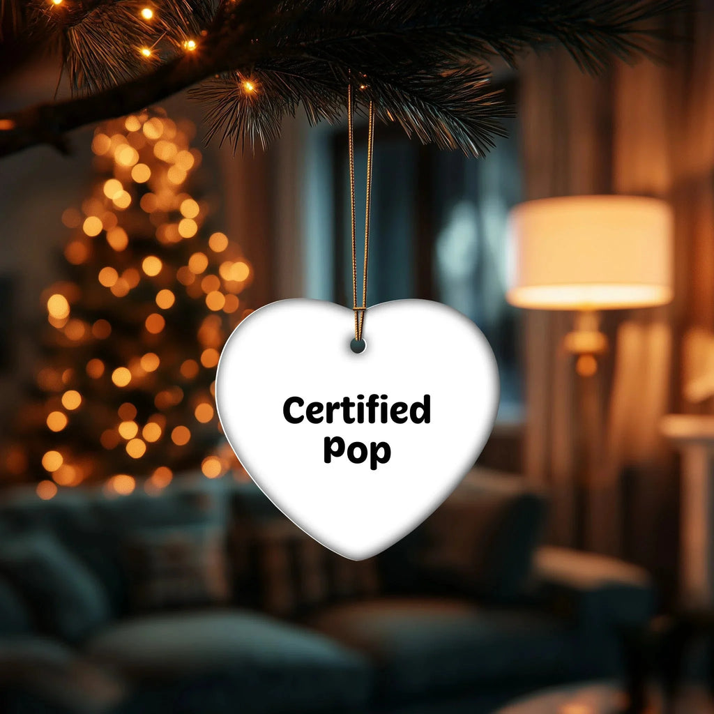 Funny Pop Quotes Heart Ornament, Gifts from Men to Women, Friends, Coworkers, Family, Perfect for Christmas Unique Pop Gifts