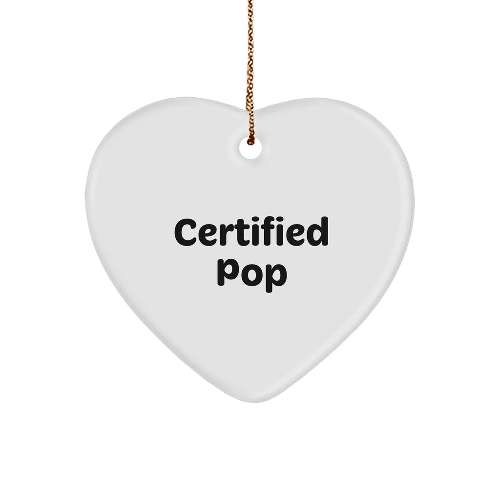 Funny Pop Quotes Heart Ornament, Gifts from Men to Women, Friends, Coworkers, Family, Perfect for Christmas Unique Pop Gifts