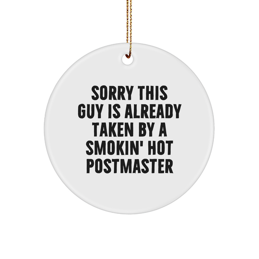 Funny Postmaster Gifts, Circle Ornament with Quote, Gifts from Men to Friends, Perfect Christmas Memorable Present for Him