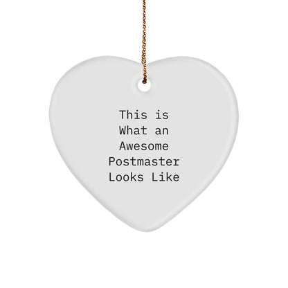 Funny Postmaster Gifts, Heart Ornament with 'This Is What An Awesome Postmaster Looks Like', Gifts from Friends to Family for Christmas