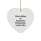 Funny Postmaster Gifts from Men to Friends - Heart Ornament This Is What An Awesome Postmaster Looks Like Christmas Unique Presents