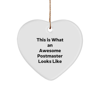 Funny Postmaster Gifts from Men to Friends - Heart Ornament This Is What An Awesome Postmaster Looks Like Christmas Unique Presents