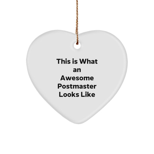 Funny Postmaster Gifts from Men to Friends - Heart Ornament This Is What An Awesome Postmaster Looks Like Christmas Unique Presents