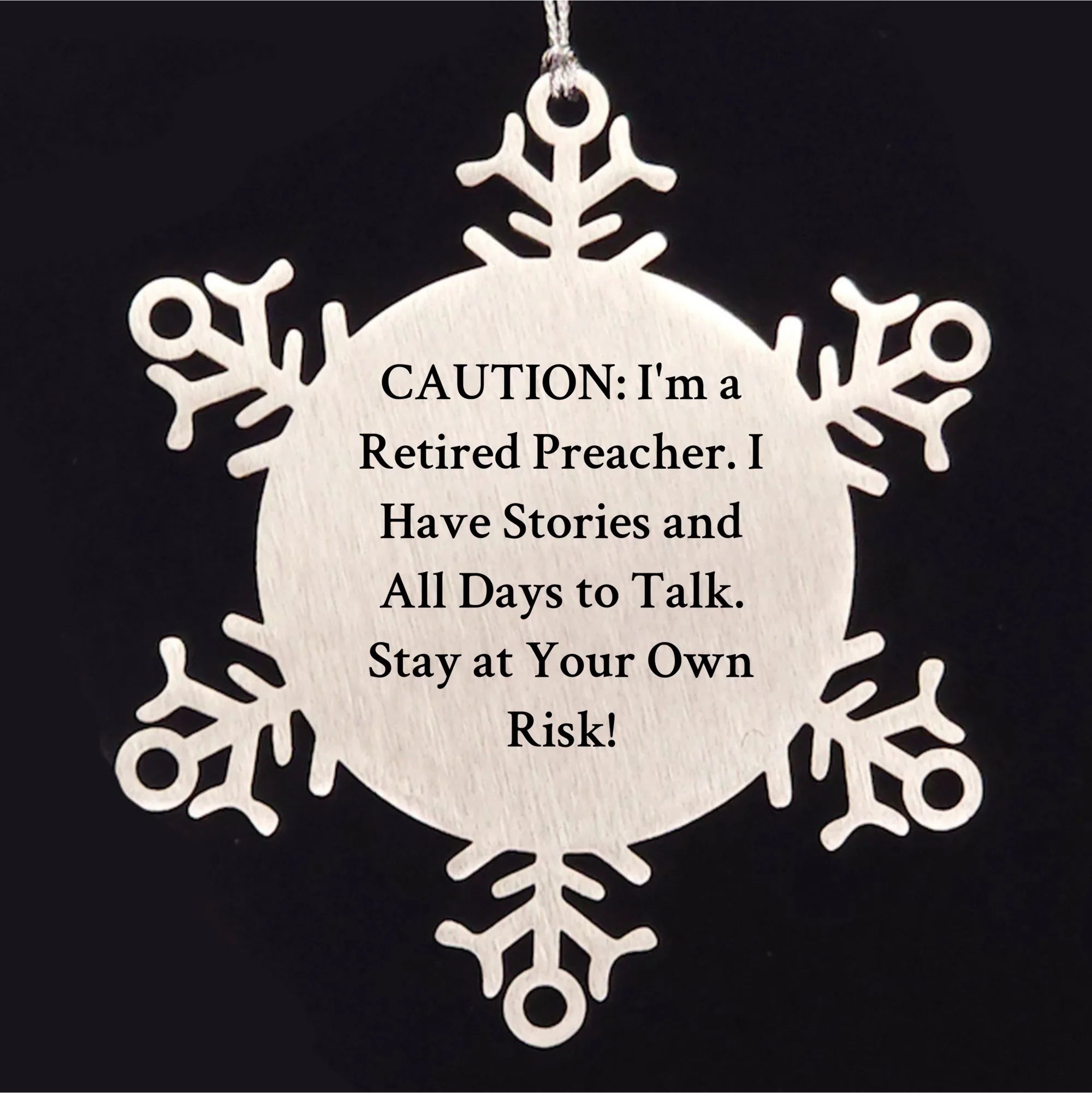 Funny Preacher Gifts - 'Caution: I'm A Retired Preacher' Snowflake Ornament, Christmas Unique Present for Men, Women, Friends, Coworkers, Family