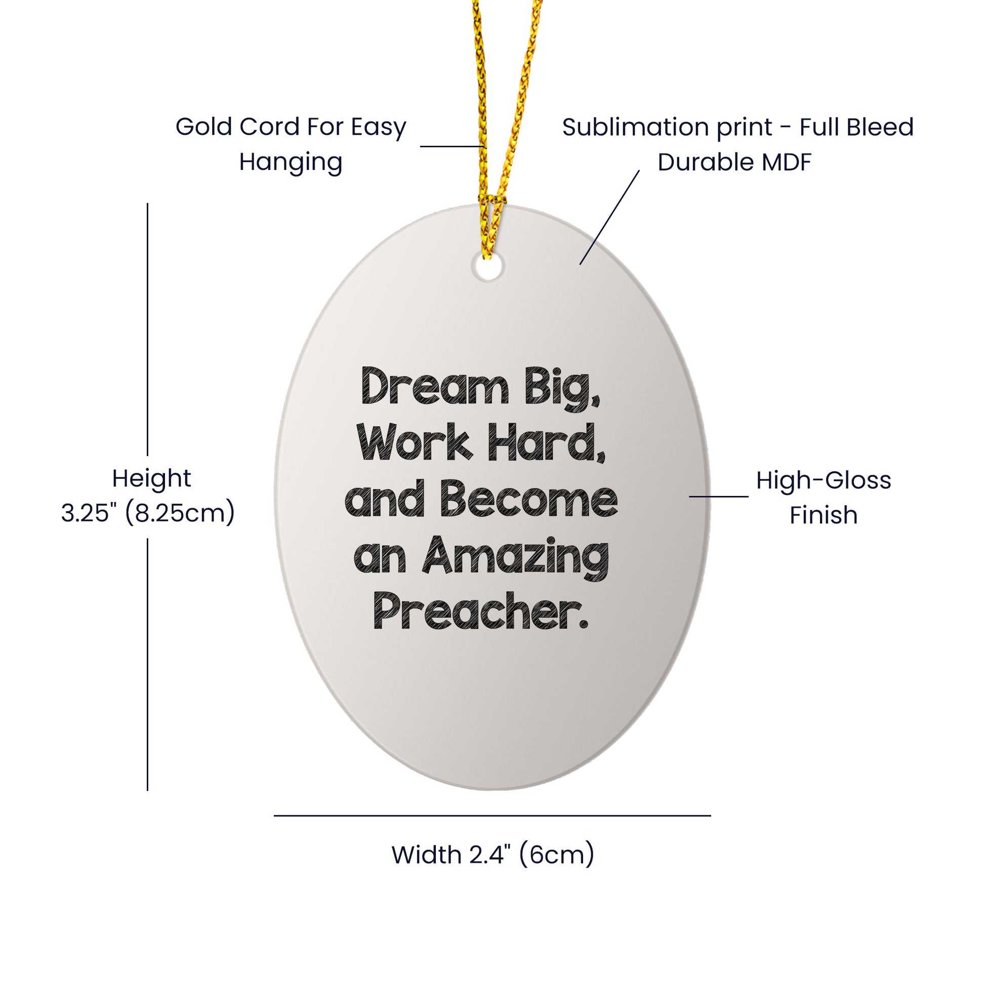 Funny Preacher Gifts, Oval Ornament for Men, 'Dream Big, Work Hard, And Become An Amazing Preacher.' Christmas Decoration Gifts from Friends