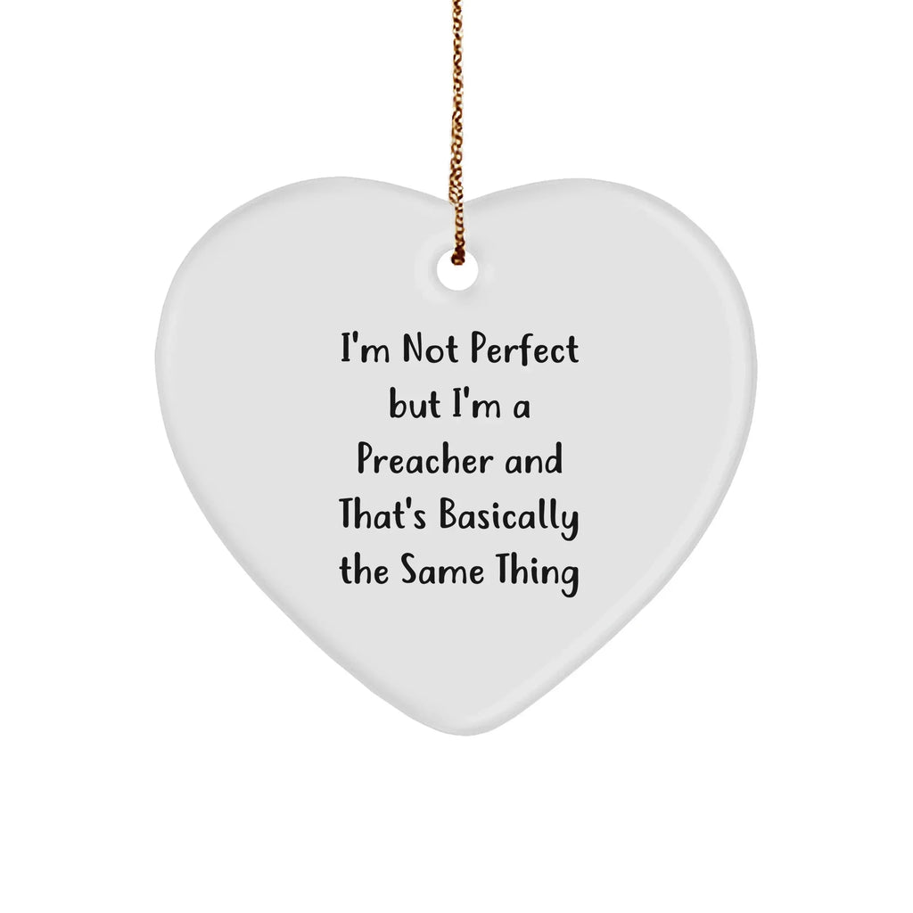 Funny Preacher Gifts for Him, I'm Not Perfect Heart Ornament, White, Christmas Unique Presents from Family Friends Coworkers