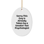 Funny Psychologist Gifts, 'Sorry This Guy Is Already Taken' Oval Ornament, White, Oval Shaped, Perfect for Christmas Unique Gifts from Friends or Family