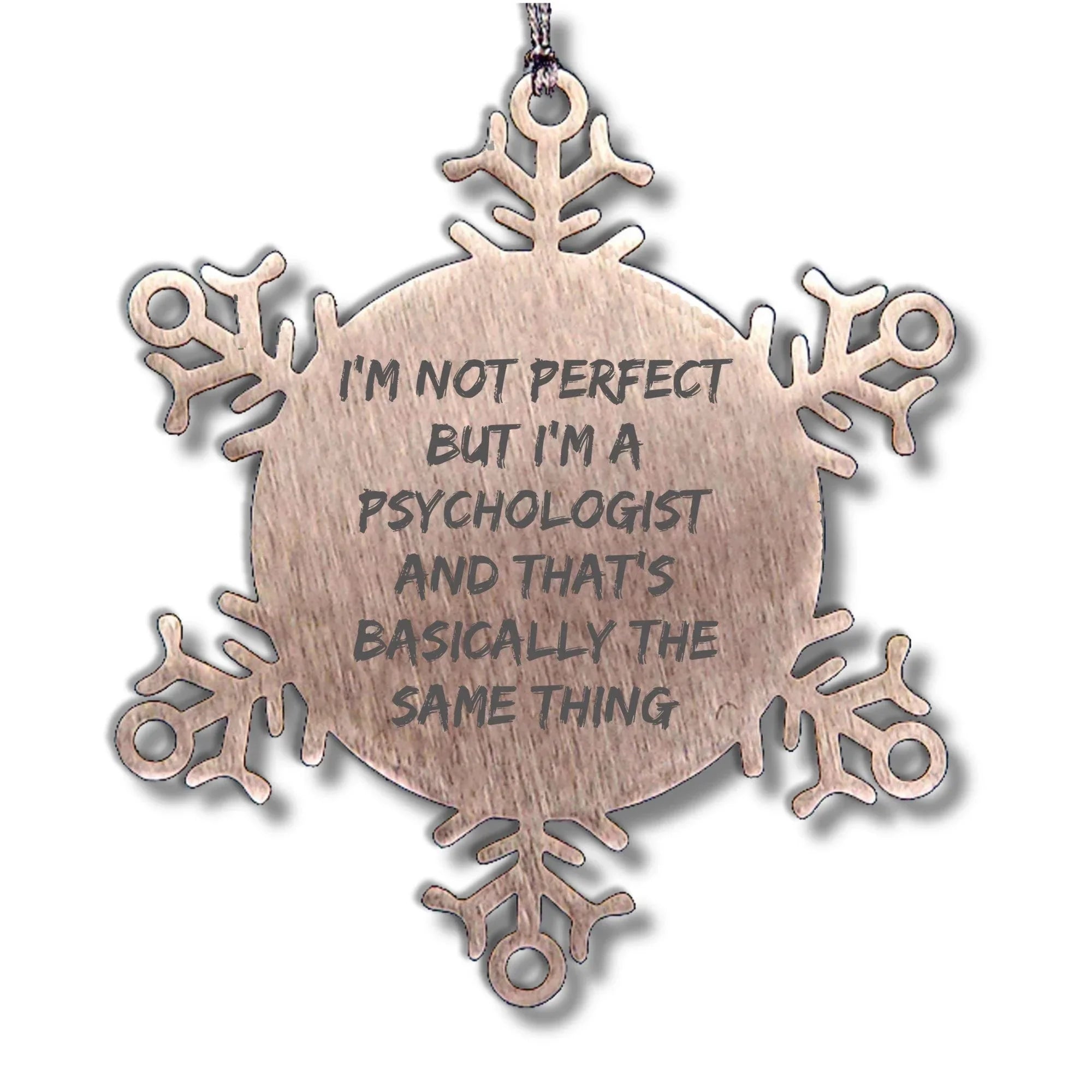 Funny Psychologist Gifts from Friends for Christmas - Snowflake Ornament, I'm Not Perfect
