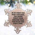 Funny Quilting Snowflake Ornament – “Do What Your Quilter Said” Quote – Stainless Steel Holiday Decoration for Fabric Lovers