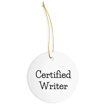 Funny Quote Circle Ornament Gifts from Men to Writers for Christmas