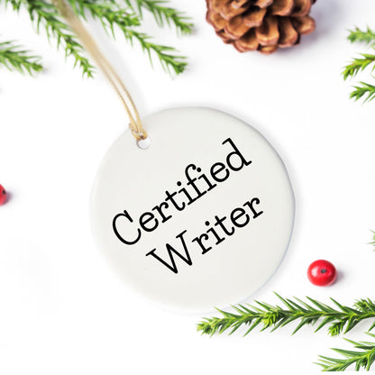 Funny Quote Circle Ornament Gifts from Men to Writers for Christmas