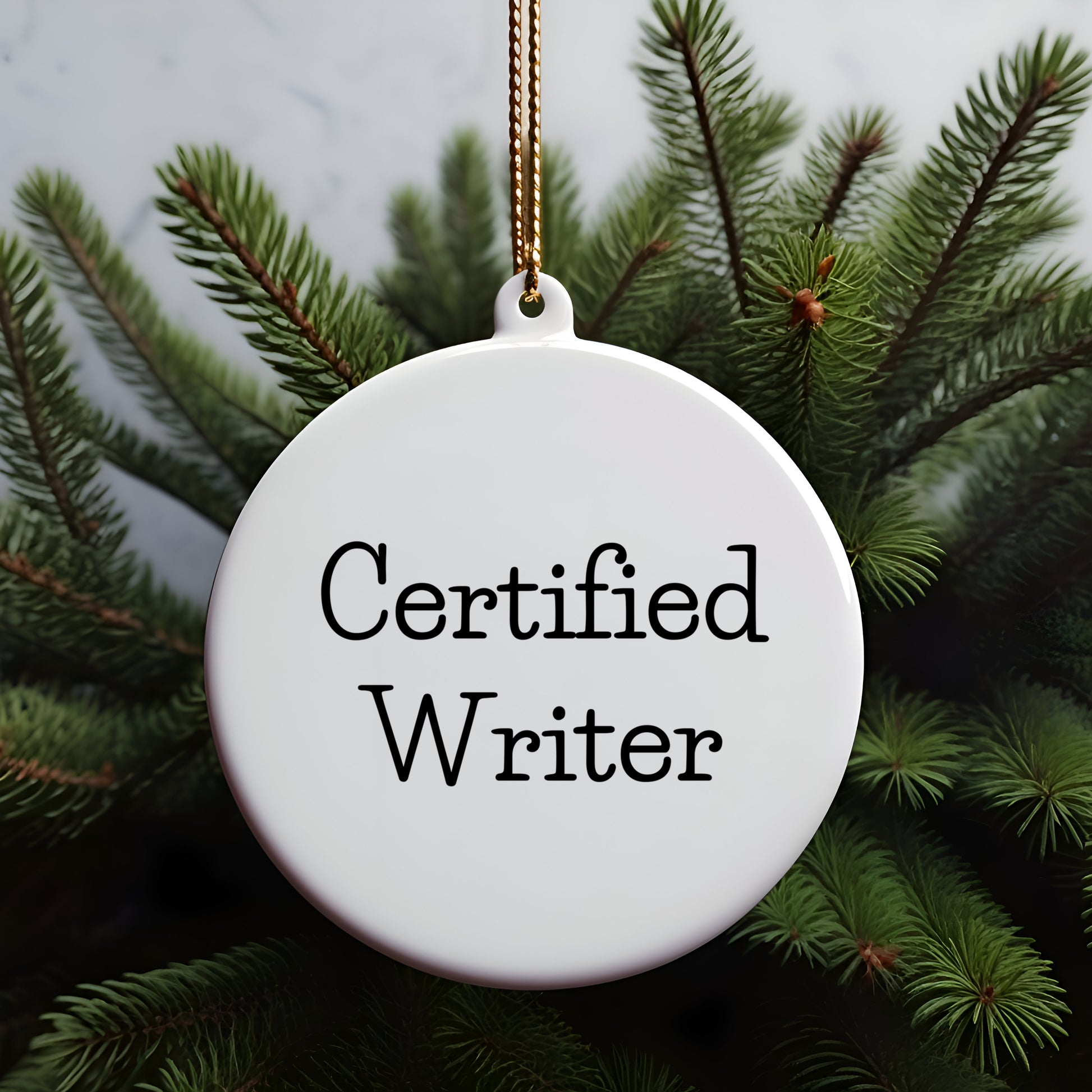 Funny Quote Circle Ornament Gifts from Men to Writers for Christmas