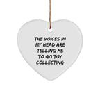 Funny Quote Heart Ornament for Toy Collecting Enthusiasts, Gifts from Friends to Family, Christmas Unique Gifts