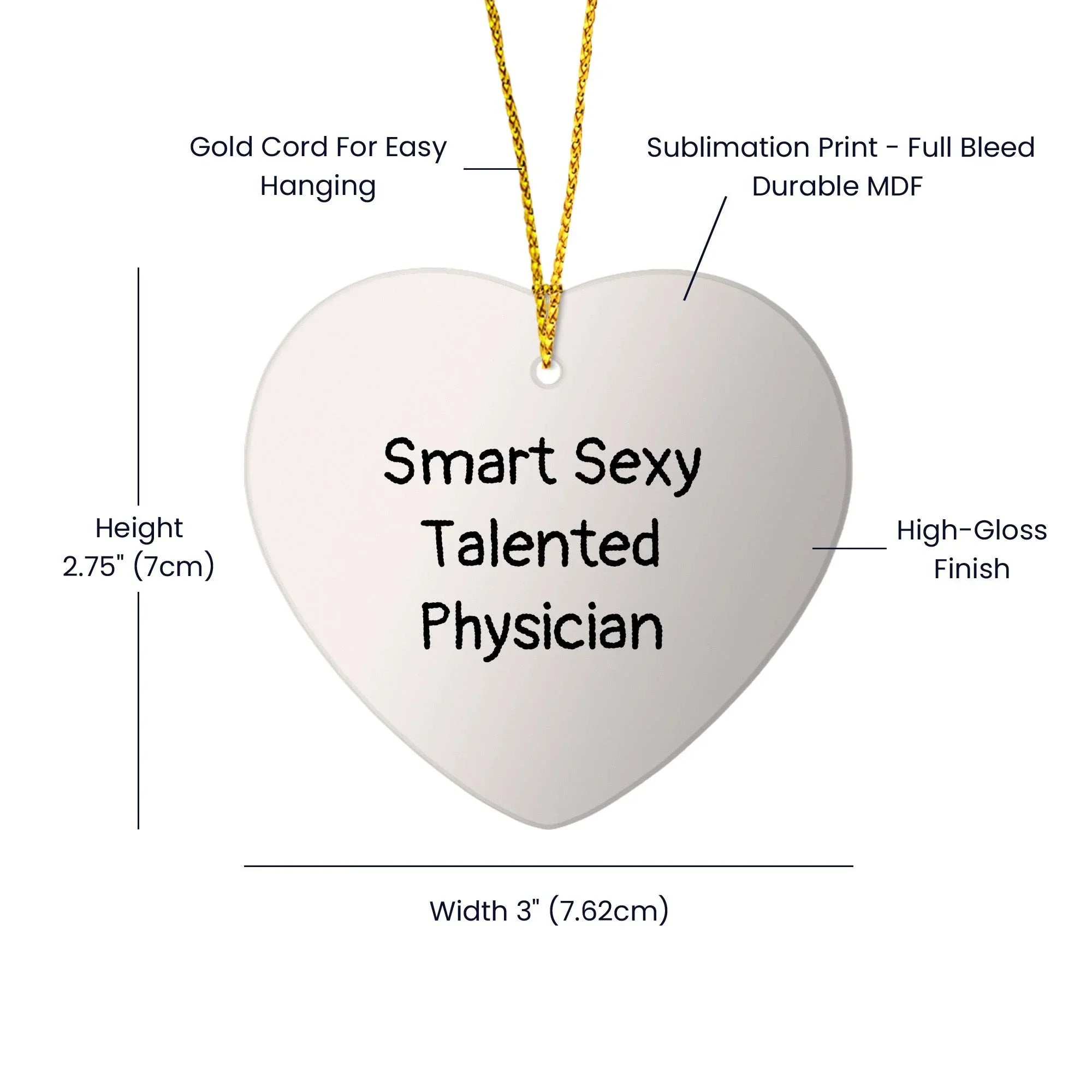 Funny Quote Smart Sexy Talented Physician Heart Ornament Gifts for Christmas