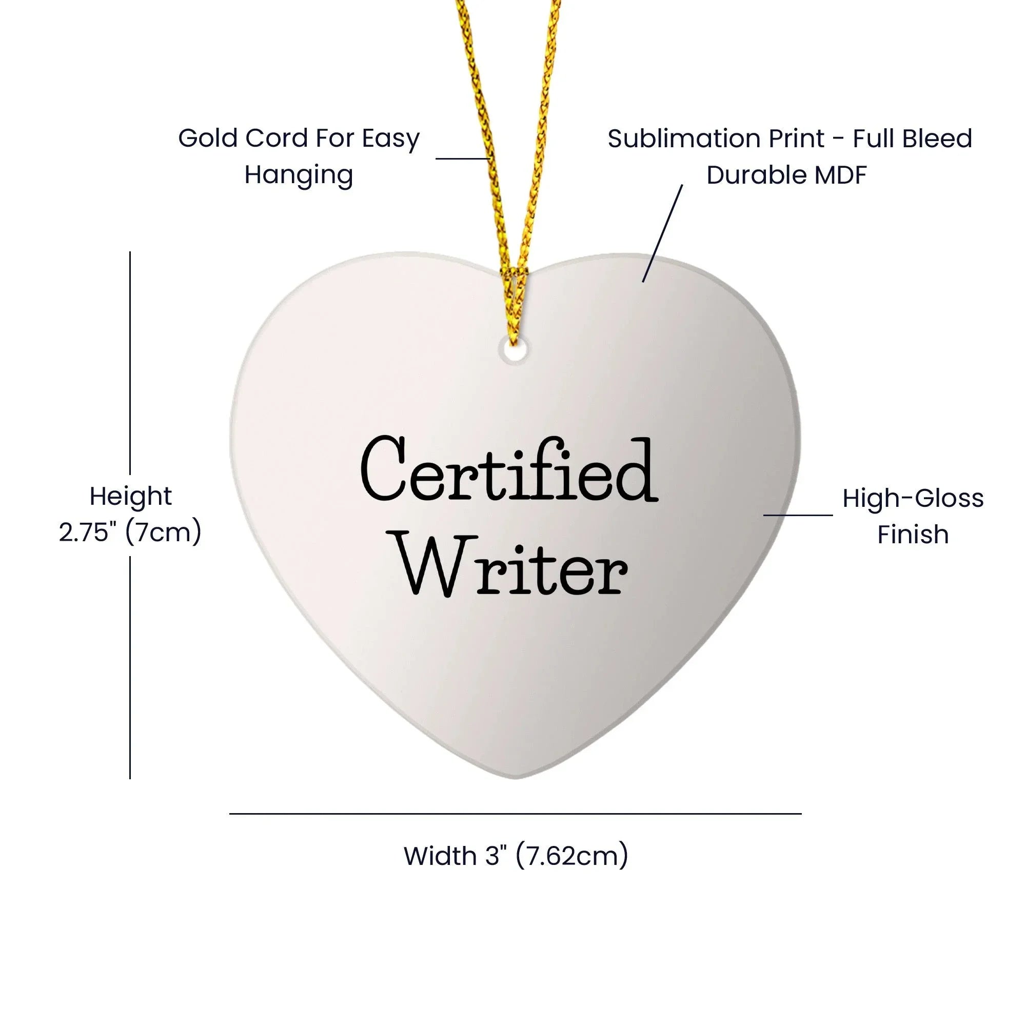 Funny Quote Writer Gifts from Friends for Christmas Heart Ornament, 'Certified Writer' on White Heart Shaped MDF with Glossy Finish, Perfect for Home Decor