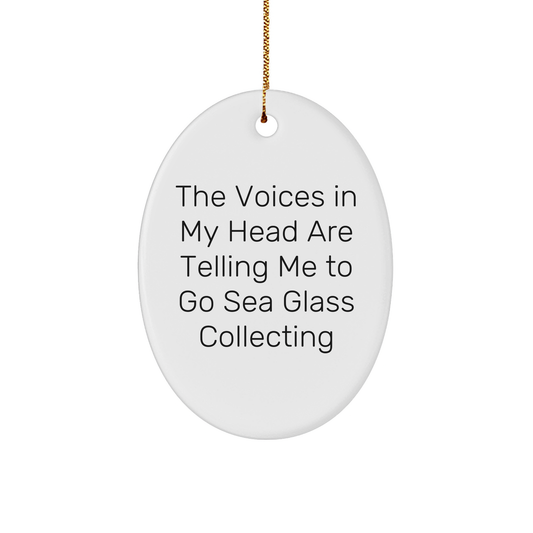 Funny Quotes Sea Glass Collecting Gifts for Her Friends Family Christmas Oval Ornament Unique Presents from Friends