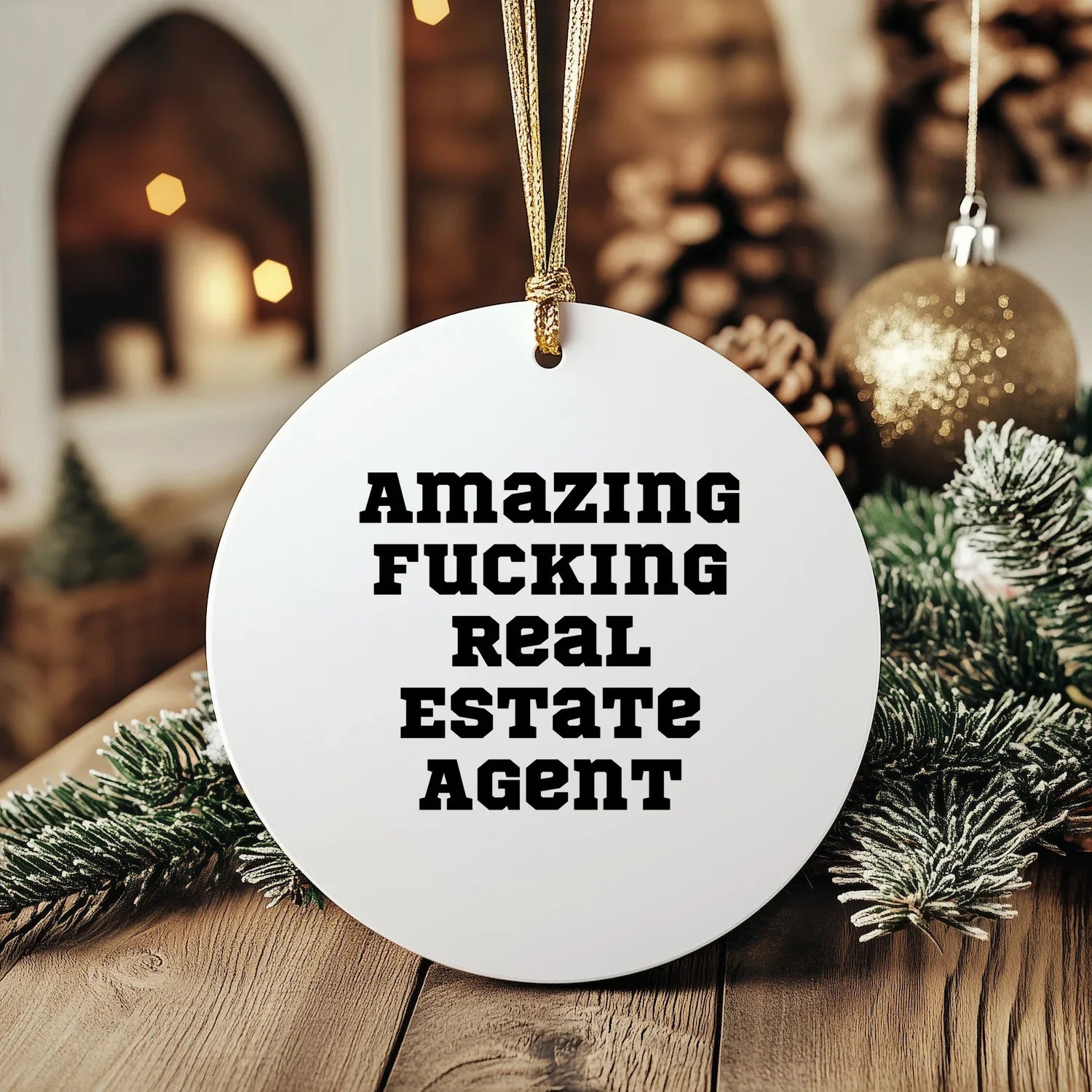 Funny Real Estate Agent Gifts for Christmas - 'Amazing F--king Real Estate Agent' Circle Ornament from Friends for Real Estate Agent