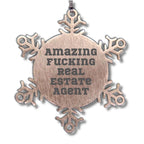 Funny Real Estate Agent Gifts from Friends for Christmas Snowflake Ornament, Amazing Quote, Durable Stainless Steel