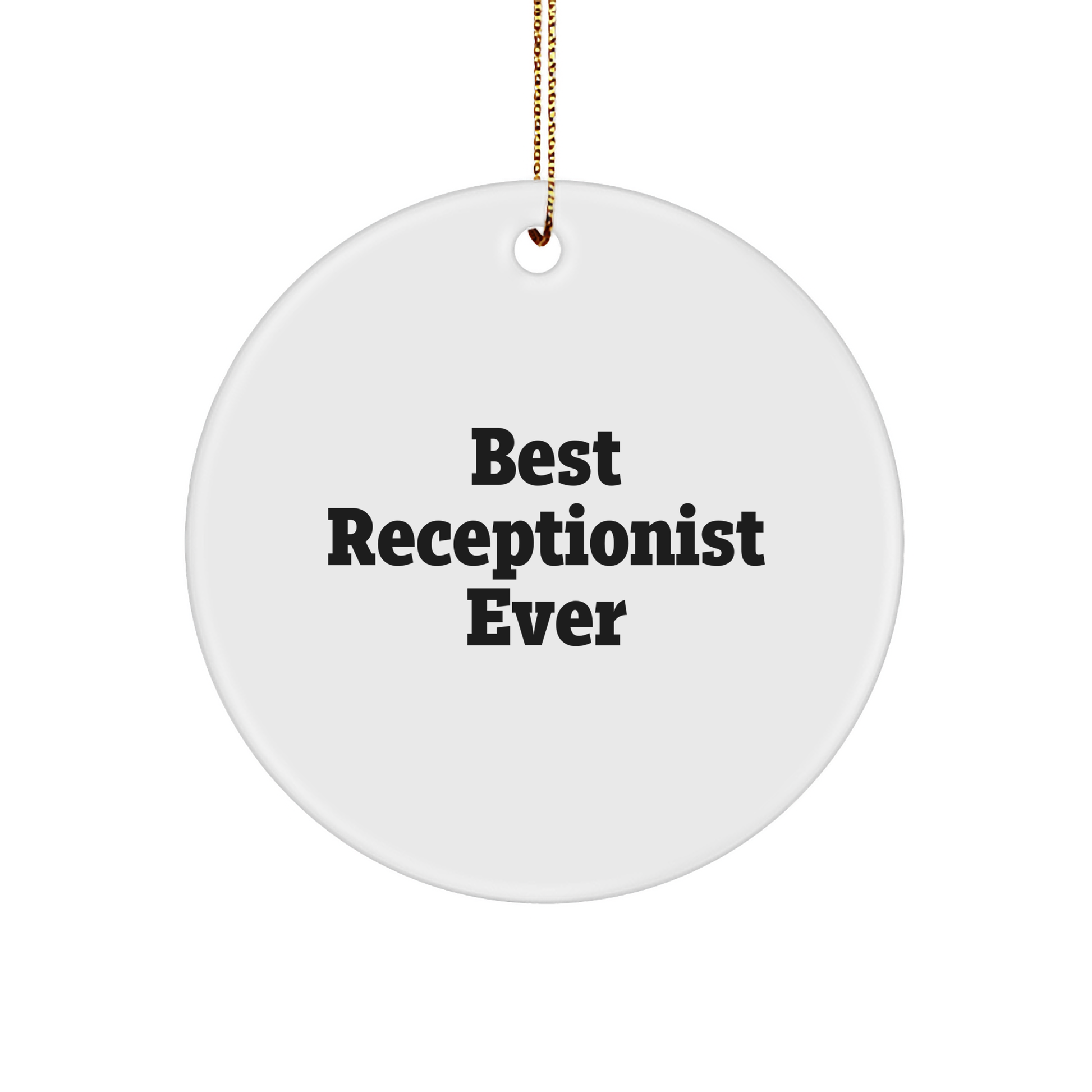 Funny Receptionist Gifts from Family for Best Receptionist Ever Circle Ornament, Christmas Unique Presents for Her