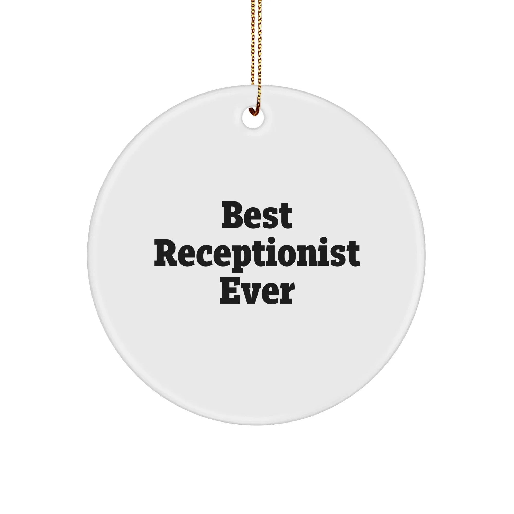 Funny Receptionist Gifts from Family for Best Receptionist Ever Circle Ornament, Christmas Unique Presents for Her
