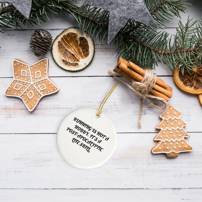 Funny Running Gifts for Friends, Running Circle Ornament, 'Running Is Not A Hobby. It's A Post-apocalyptic Life Skill.' Quote, Christmas Unique Gifts from Family, For Running Enthusiasts