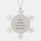 Funny Running Gifts from Friends - Snowflake Ornament for Men Women Running Enthusiasts, Eat. Sleep. Running. Repeat. - Christmas Unique Presents