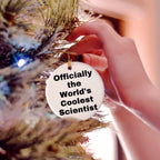 Funny Scientist Gifts, Officially The World's Coolest Scientist, Circle Ornament, Christmas Unique Gifts for Scientist Friends