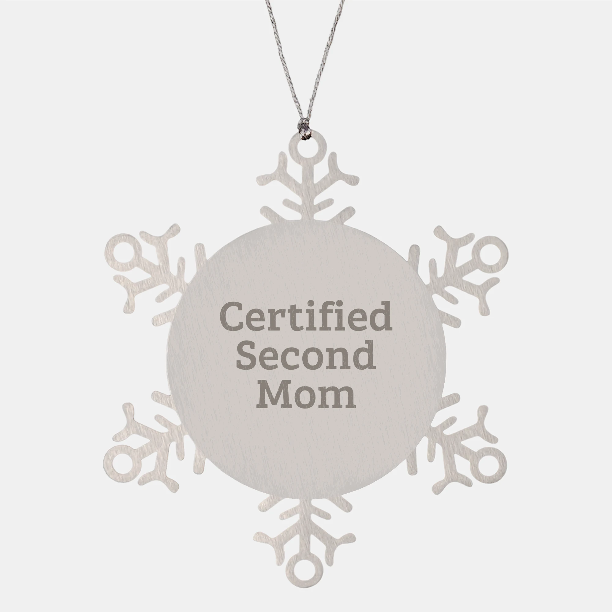 Funny Second Mom Gifts, Certified Second Mom Snowflake Ornament for Christmas, Gifts from Friends to Family