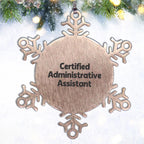 Funny Snowflake Ornament Gifts for Administrative Assistants, Certified Administrative Assistant Christmas Unique Presents