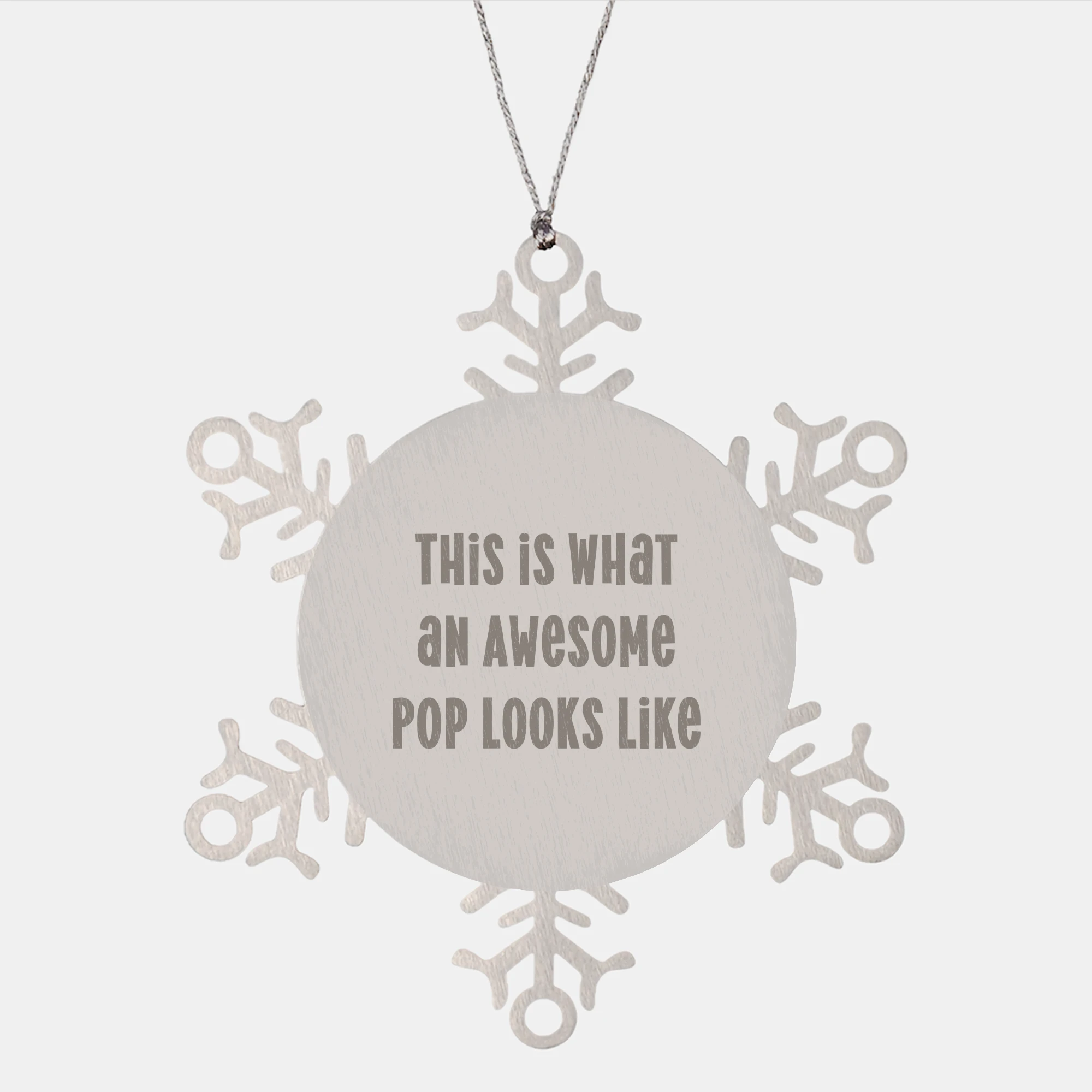 Funny Snowflake Ornament Gifts from Friends for Pop Enthusiasts, This Is What An Awesome Pop Looks Like