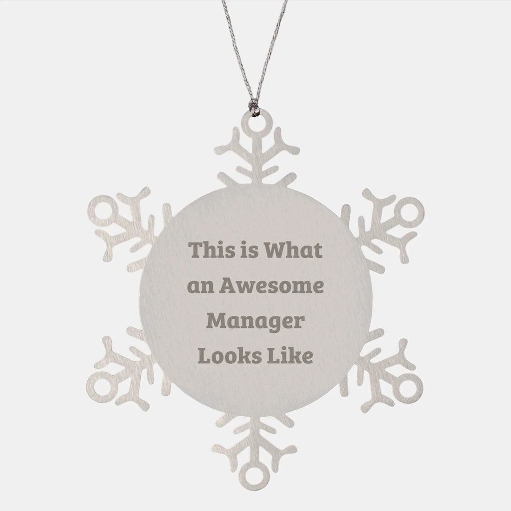 Funny Snowflake Ornament Gifts from Men to Awesome Managers, This Is What An Awesome Manager Looks Like, Unique Christmas Unique Gift Ideas