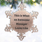 Funny Snowflake Ornament Gifts from Men to Awesome Managers, This Is What An Awesome Manager Looks Like, Unique Christmas Unique Gift Ideas