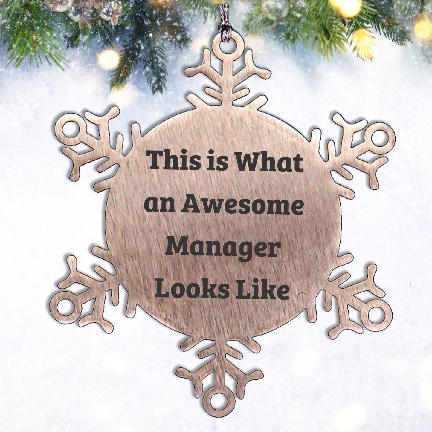 Funny Snowflake Ornament Gifts from Men to Awesome Managers, This Is What An Awesome Manager Looks Like, Unique Christmas Unique Gift Ideas