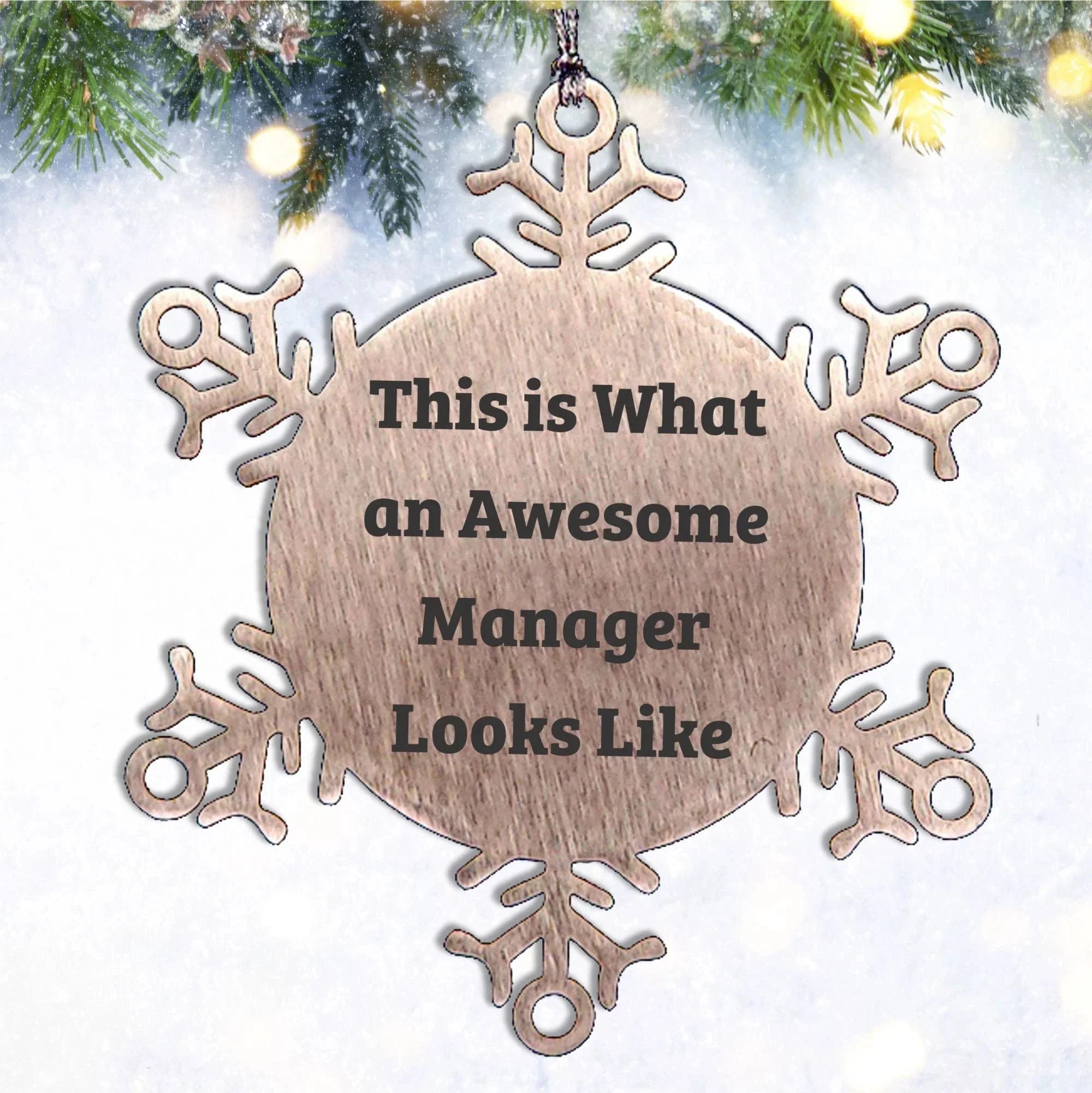 Funny Snowflake Ornament Gifts from Men to Awesome Managers, This Is What An Awesome Manager Looks Like, Unique Christmas Unique Gift Ideas