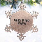 Funny Snowflake Ornament, Gifts from Papa to Papa, Papa Gifts for Christmas, Certified Papa Quote