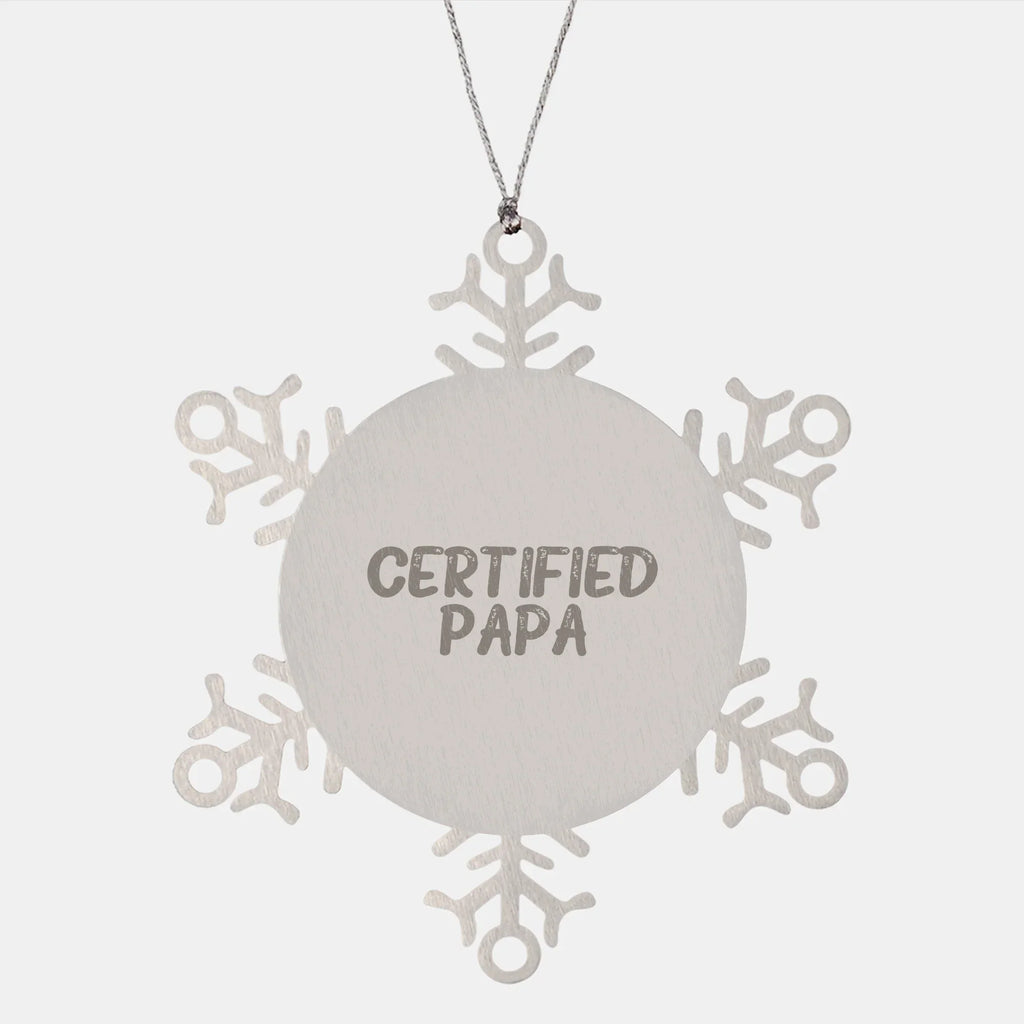 Funny Snowflake Ornament, Gifts from Papa to Papa, Papa Gifts for Christmas, Certified Papa Quote